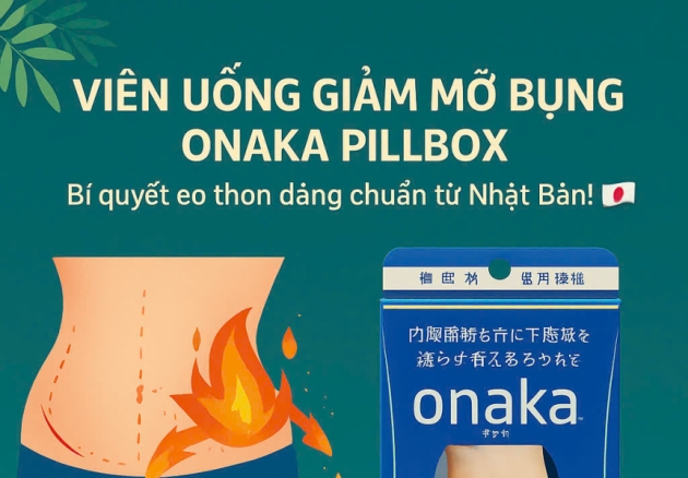 Viên Uống Giảm Mỡ Bụng Onaka Pillbox – Bí quyết eo thon dáng chuẩn từ Nhật Bản